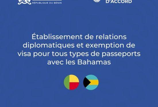 Diplomatie : Un accord d’exemption de visa signé entre le Bénin et les Bahamas