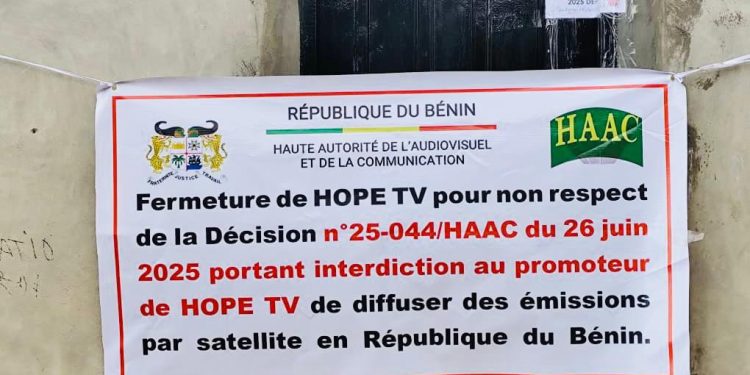Médias illégaux au Bénin : La Haac scelle les équipements des chaînes Hope Tv et Noe Tv