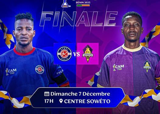 Cam Bénin 2025 : La grande finale ce dimanche au centre Sowéto