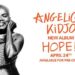 Retour très attendu de Angélique Kidjo : Son nouvel album Hope annoncé pour le 24 avril