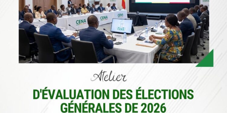 Élections générales de 2026 : La Céna en atelier d’évaluation dès ce jour